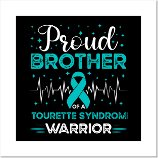 Proud Brother Of A Tourette Warrior Tourette Syndrome Awareness Posters and Art